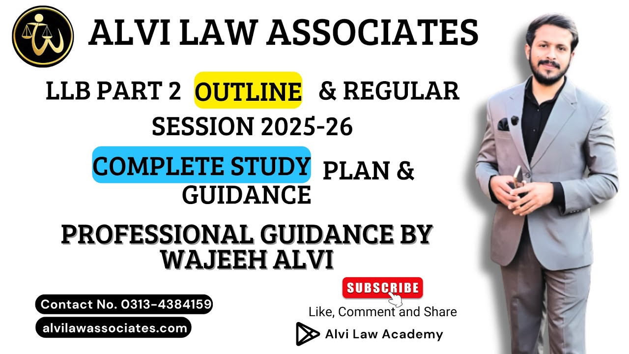 LLB Part 2 Outline & Regular Session 2025-26 | Complete Study Plan & Guidance | Alvi Law Associates
