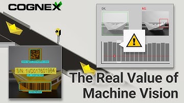 Is industrial machine vision worth the investment? The Value of Machine Vision, Explained | Cognex