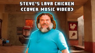 Jack Black - Steve's Lava Chicken (Cover Music Video) | A Minecraft Movie Soundtrack