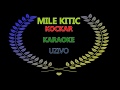 Kockar (Karaoke) Mile Kitic