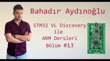 #13 STM32 VL Discovery ile ARM Programlama - Timer Interrupt
