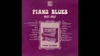 Piano Blues 1927-1937 ''Stomp 'Em Down''