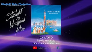 Ca&#39; D&#39;Oro (Starlight Unofficial Mix) - Rondò Veneziano