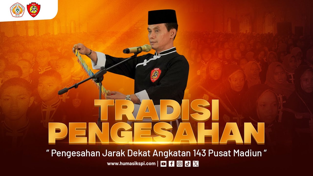 TRADISI PENGESAHAN ANGKATAN 143