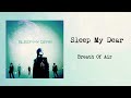 Sleep My Dear「Breath Of Air」高音質 FULL