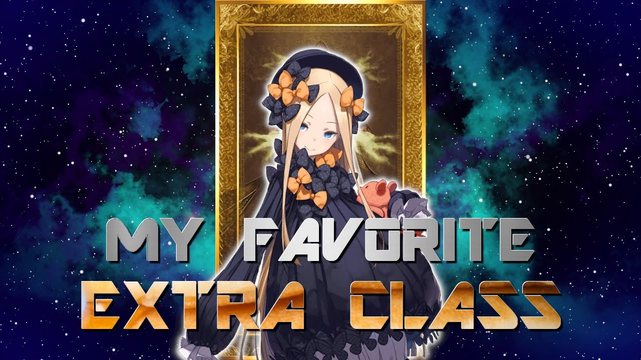 My Favorite Extra Class Servant: Abigail Williams (Foreigner) - Fate/Grand Order