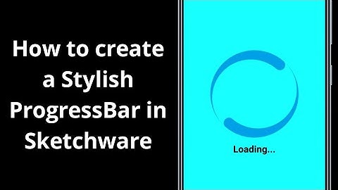 Stylish ProgessBar in Sketchware || How to create a Stylish ProgressBar in Sketchware ||