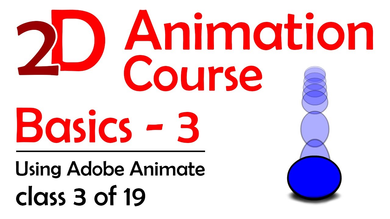 2D Adobe Animate Course - Basics 3: Timing And Workflow Techniques ...