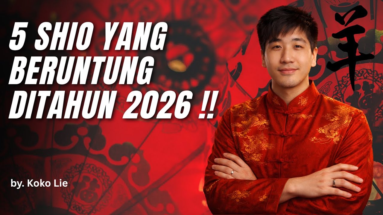 5 SHIO YANG BERUNTUNG DI TAHUN 2026 by.kokolie