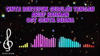 CINTA BERTEPUK SEBELAH TANGAN OST GENTA BUANA ARIEF RAHMAN | DIARY MUSIK | LAGU INDONESIA | DANGDUT