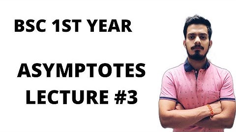 BSC 1ST YEAR (ASYMPTOTES) PARALLEL ABOUT