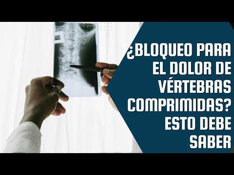 ¿Bloqueo para el Dolor de Vértebras Comprimidas? Esto Debe Saber | Dr. Luis Felipe Felipe
