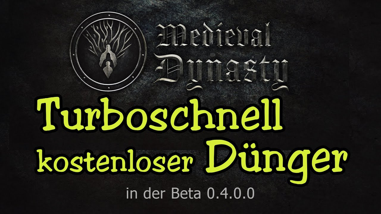 Medieval Dynasty Trick  Turboschnell viel Dnger mit der Testversion  0.4.0.0