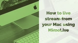 How to use MimoLive for livestreaming from your Mac screenshot 4
