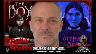 Episode 236: Interview With William Brent Bell(Director of The Boy, Orphan First Kill)