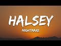 Halsey  nightmare lyrics