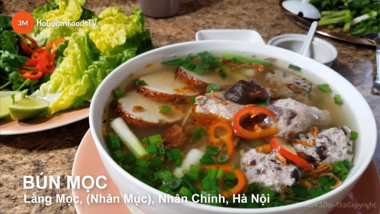 Hướng dẫn Cách nấu bún ốc hà nội – Cách nấu BÚN MỌC (Làng Mọc-Nhân Mục cũ),Nhân Chính,Hà Nội- "Hanoi Moc Noodle" Delicious- Properly.