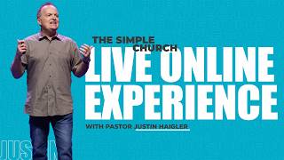 The Simple Church Live Stream | 05-24-26