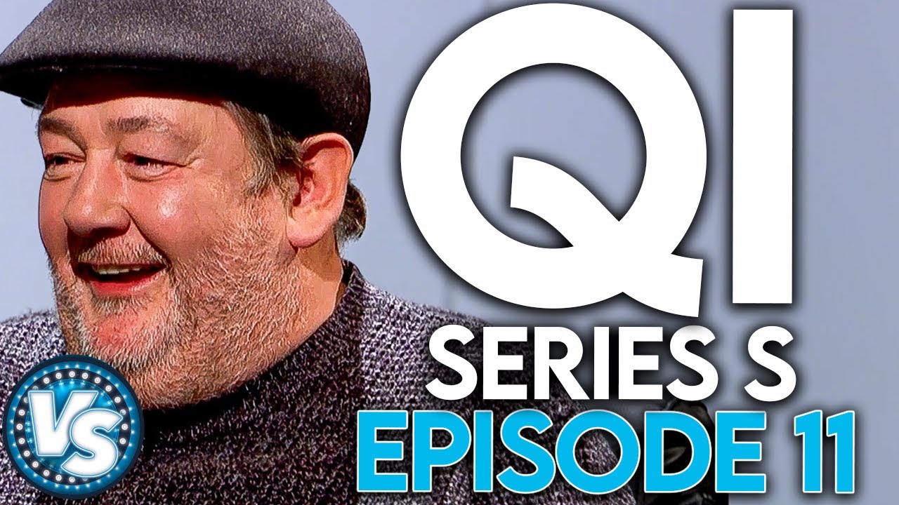 QI Full Episode - Series S, EP 11 Featuring Johnny Vegas, Mark Watson and Others