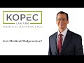 In this video, lawyer Mark Kopec explains medical malpractice.