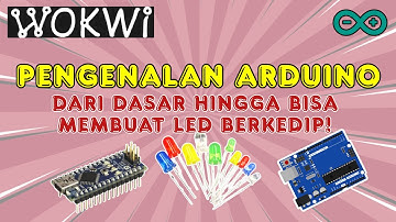 Belajar Arduino dari Nol di Wokwi 🔥 | Program Pertama: LED Berkedip (Blink LED Tutorial Lengkap)