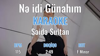 Səidə Sultan - Nə Idi Günahım Karaoke