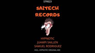 Juampi Saillen Samuel Rodriguez - Hypnotic Original Mix
