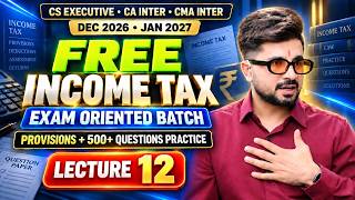 Details 🎯FREE Tax Exam Oriented Batch Lec. 12🎯| Gaba Sir | Provison + 500+ Ques| Dec 26/Jan 2027 |#vgstudyhu Update