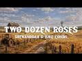 Shenandoah Luke Combs Two Dozen Roses Lyrics mp3