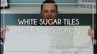 White Sugar Polished Tile - An Introduction