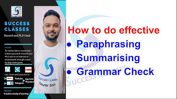 How to do effective Paraphrasing, Summarising  & Grammar Check in Research | PhD | Gaurav Soin