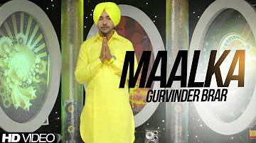 Gurvinder Brar || Maalka ||  New Punjabi Song 2017 || Anand Music
