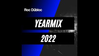 ROC DUBLOC - YEARMIX 2022