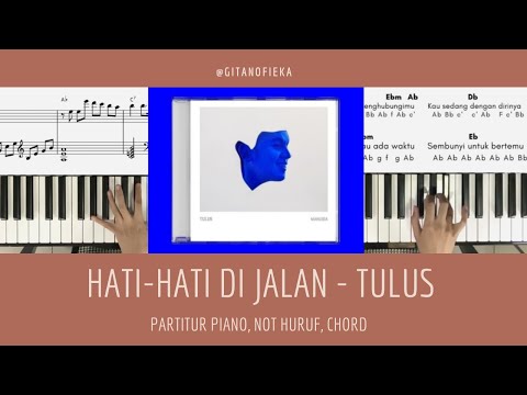 HATI HATI DI JALAN - TULUS
