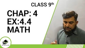 9th Class Mathematics - Science - Chapter 4 Ex: 4.4 (1)