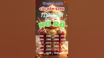 Các Năm Sinh Tình Tiền Leo Dốc, Nở Rộ Tuần Này (Tử Vi Tuần 7-14/8) #tuvi #phongthuy #12congiap