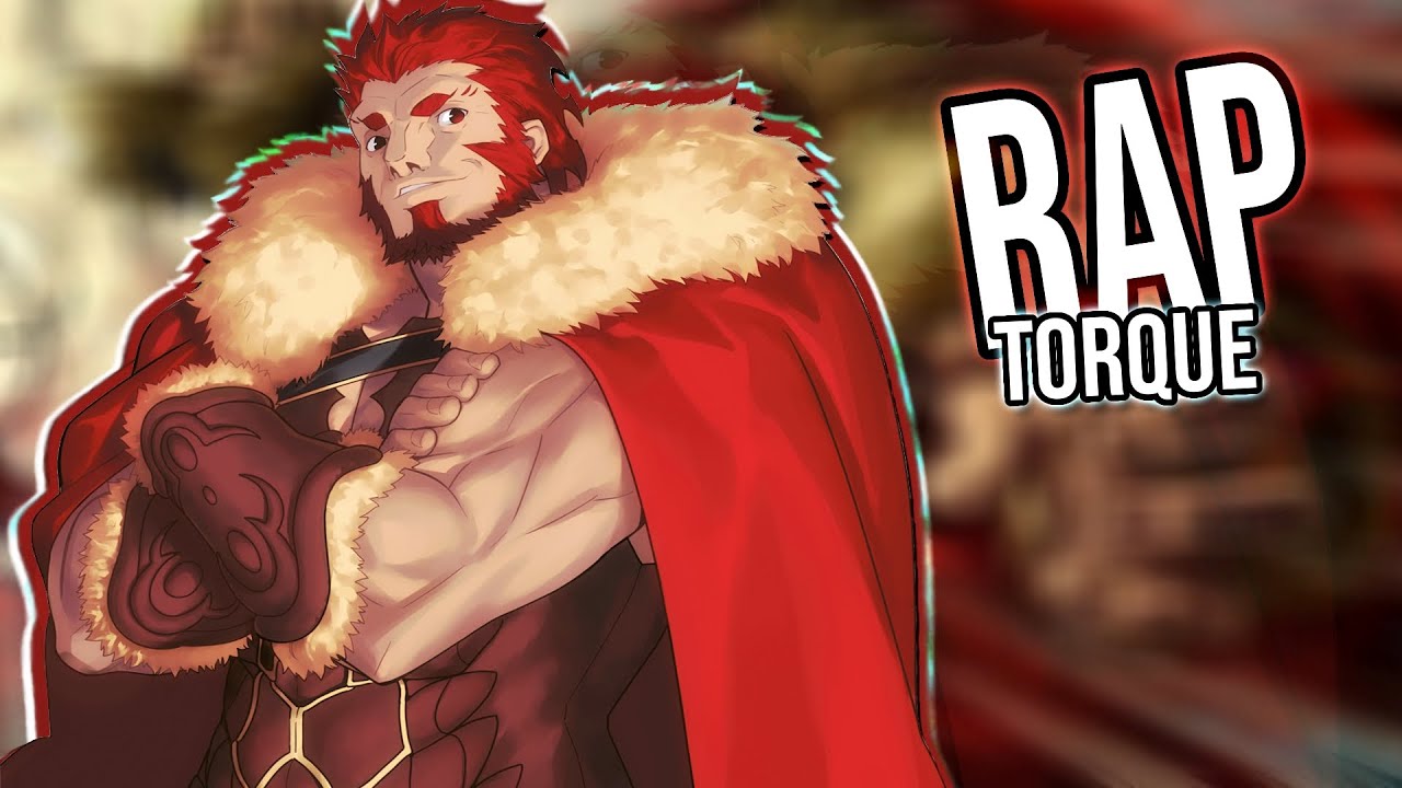 ISKANDAR (Fate Zero) | El Rey de los Conquistadores | Torque (Prod ...