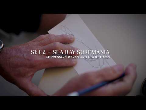 Sea Ray Surfmania Episode 2: Impressive Waves and Good Times