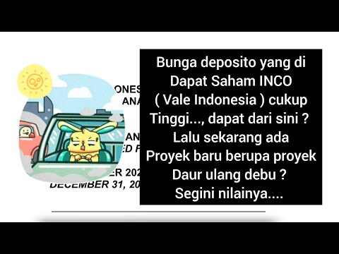 Isi Laporan Keuangan Tahunan 2023 Saham INCO ( Vale Indonesia ) #ihsg #investasi lo kheng hong value