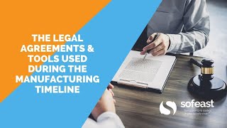 Legal Agreements & Tools Used By Manufacturers For Protecting Product IP