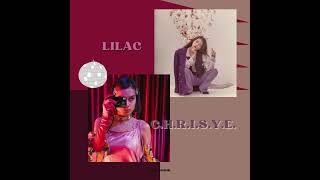 LILAC X C.H.R.I.S.Y.E.