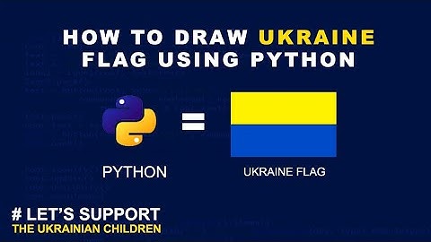 How To Draw Ukraine Flag With Python - Python Turtle