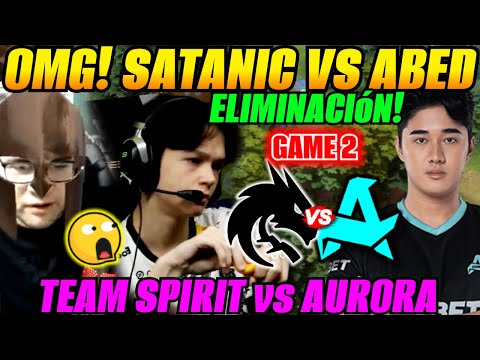 😲Team Spirit vs Aurora Game 2 - ELIMINACIÓN😲SATANIC vs ABED - BetBoom Dacha 2024
