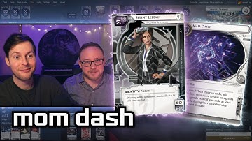 Mom Dash - Android: Netrunner // LIVE