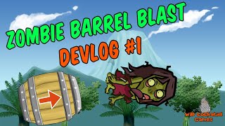[DEVLOG] #1 - Zombie Barrel Blast - Indie Mobile (Android) Gaming screenshot 5