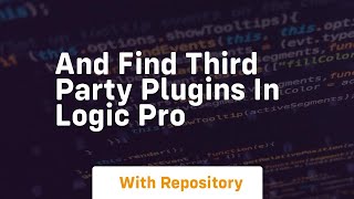 And find third party plugins in logic pro