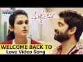 Welcome Back To Love Video Song | Malli Raava | Sumanth | Aakanksha Singh | Gowtam Tinnanuri