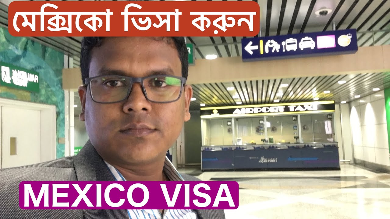 mexico tourist visa for bangladeshi