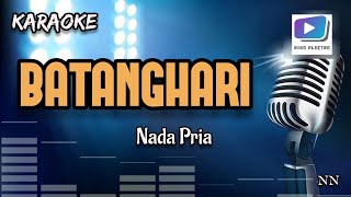 Karaoke lagu BATANGHARI nada pria-Versi organ tunggal_terbaru.