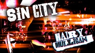 Sin City - ACDC Performed By Hairy Mulligan